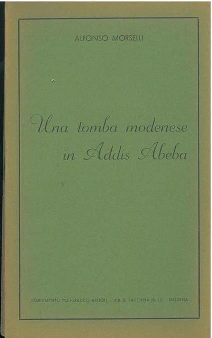 Una tomba modenese in Addis Abeba - Alfonso Morselli - copertina