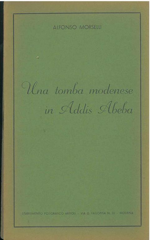 Una tomba modenese in Addis Abeba - Alfonso Morselli - copertina