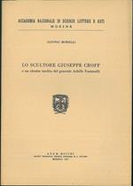 Lo scultore Giuseppe Croff e un ritratto inedito del generale Achille Fontanelli