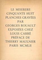 Le Miserere. Cinquante huit planches gravées par George Rouault exposées chez Louis Carré