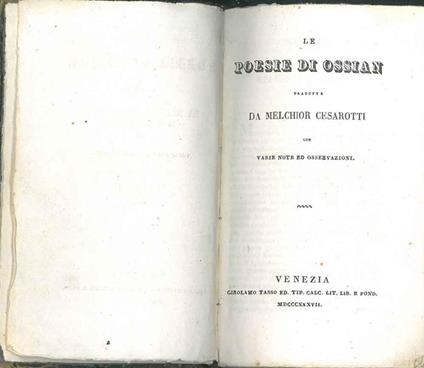 Le poesie di Ossian tradotte da Melchior Cesarotti con varie note ed osservazioni - James MacPherson - copertina
