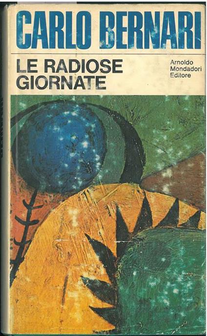 Le radiose giornate - Carlo Bernari - copertina