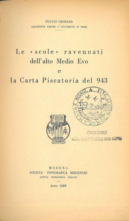 Le scole ravennati dell'alto Medio Evo e la Carta Piscatoria del 943 - Fulvio Crosara - copertina