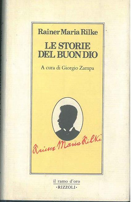 Le storie del buon Dio. A cura di G. Zampa - Rainer M. Rilke - copertina