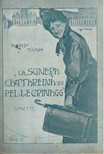 La Sgnera Cattareina in pellegrinaggio