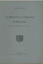 La biblioteca comunale di Bologna negli anni 1817-19 e 1837-38