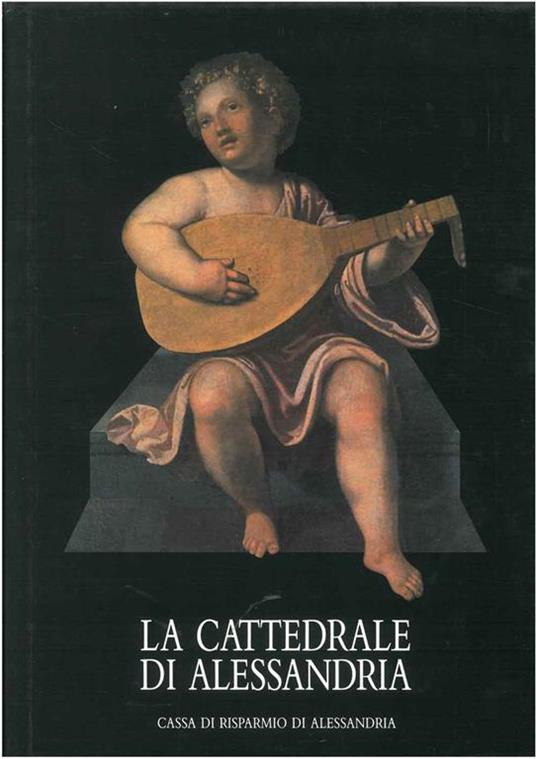 La cattedrale di Alessandria - copertina