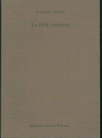 La città concreta - Leonardo Urbani - copertina