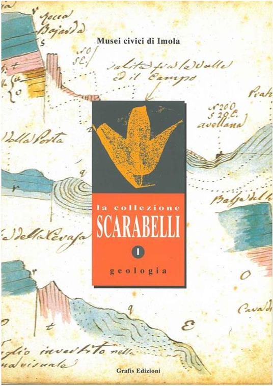 La collezione Scarabelli. I: geologia. Musei civici di Imola - copertina