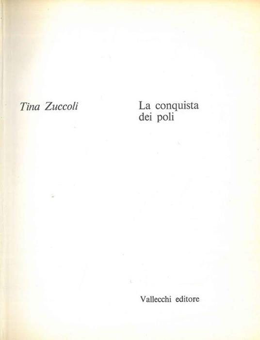 La conquista dei poli - Tina Zuccoli - copertina