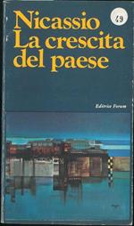 La crescita del paese Introduzione di M. Bettarini. Copia autografata
