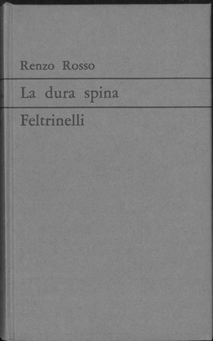 La dura spina - Renzo Rosso - copertina