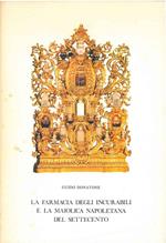 La farmacia degli incurabili e la maiolica napoletana del Settecento