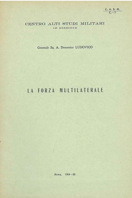 La forza multilaterale - Domenico Ludovico - copertina