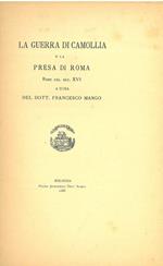 La guerra di Camollia e la presa di Roma. Rime del Sec. XVI