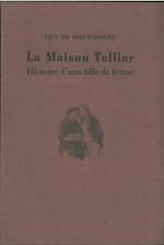 La maison Tellier. Histoire d'une fille de ferme