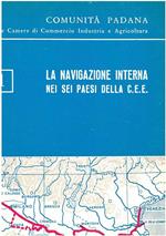 La navigazione interna nei sei paesi della Comunità Economica Europea