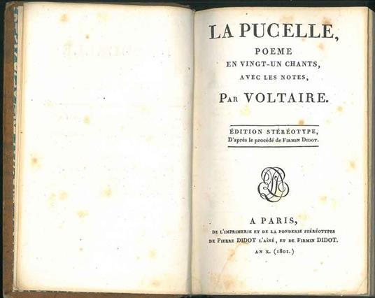 La Pucelle, poeme en vingt-un chants, avec les notes, par Voltaire. Edition stereotype, d'après le procédé de Firmin Didot - Voltaire - copertina