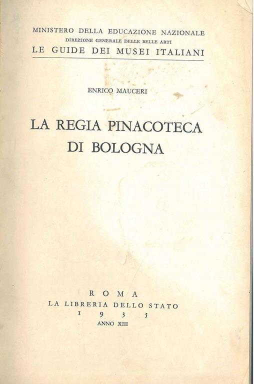 La regia pinacoteca di Bologna - Enrico Mauceri - copertina