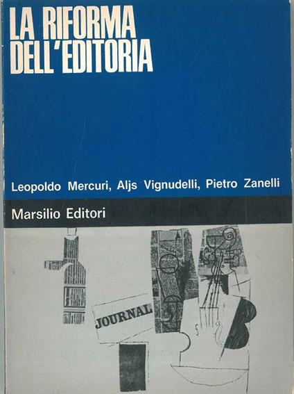 La riforma dell'editoria Prefazione di P. Murialdi - Lamberto Mercuri - copertina