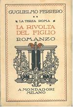 La rivolta del figlio. La terza Roma