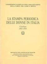 La stampa periodica delle donne in Italia. Catalogo 1861-1985. A cura di R. De Longis. Copia autografata