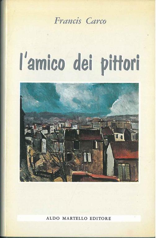 L' amico dei pittori - Francis Carco - copertina