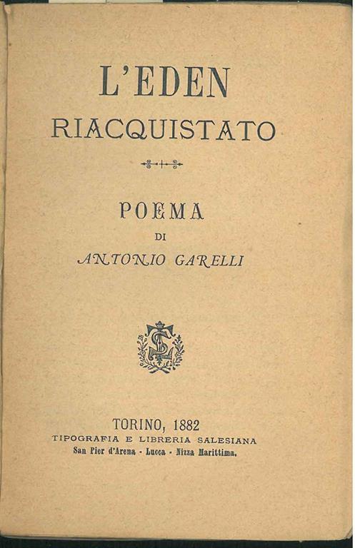 L' eden riacquistato. Poema - Antonio Garelli - copertina
