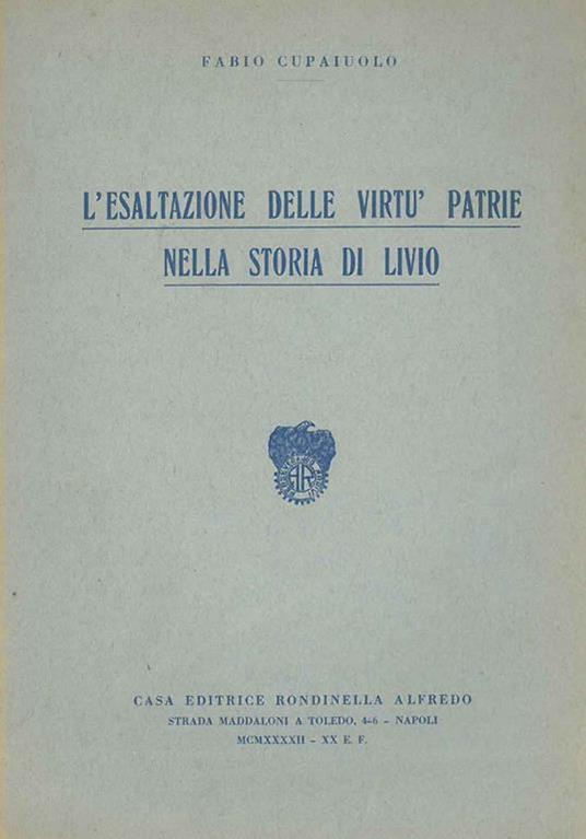 L' esaltazione delle virtù patrie nella storia di Livio - Fabio Cupaiuolo - copertina