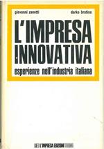 L' impresa innovativa. Gruppi di ricerca e gruppi innovativi nell'industria italiana