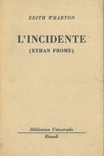 L' incidente. (Ethan Frome)