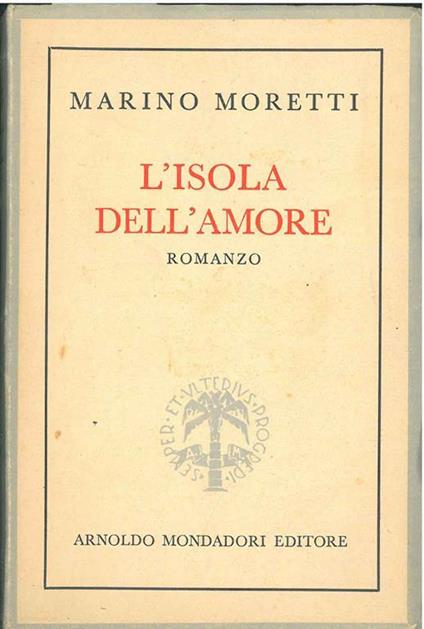 L' isola dell'amore. Nuova edizione riveduta - Marino Moretti - copertina