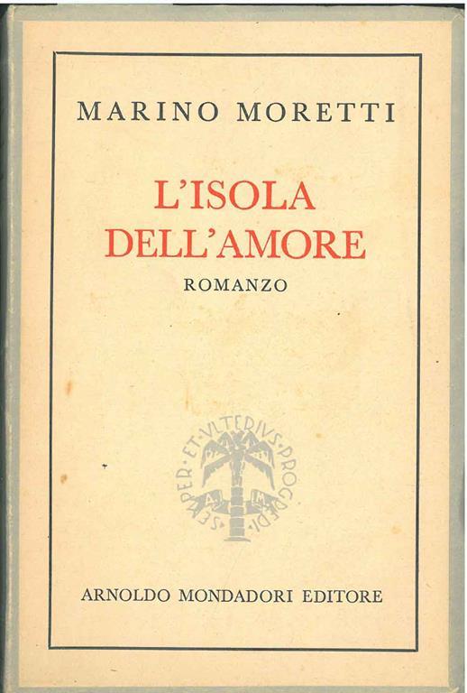 L' isola dell'amore. Nuova edizione riveduta - Marino Moretti - copertina