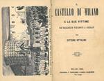 Il castello di Milano e le sue vittime. Da Galeazzo Visconti a Giulay