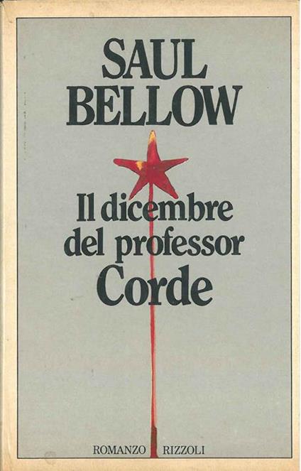 Il dicembre del professor Corde Traduzione di P. F. Paolini - Saul Bellow - copertina