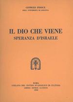 Il Dio che viene. Speranza d'Israele