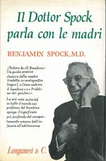 Il Dottor Spock parla con le madri