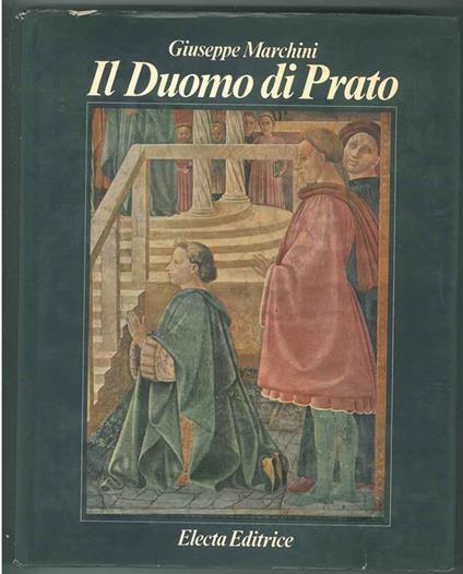 Il Duomo di Prato - Giuseppe Marchini - copertina