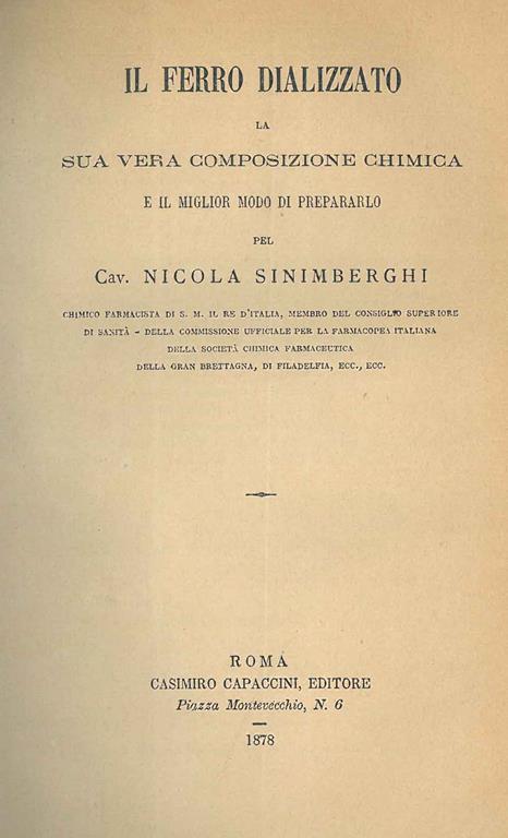 Il ferro dializzato la sua vera composizione chimica e il miglior modo di prepararlo - Nicola Sinimberghi - copertina