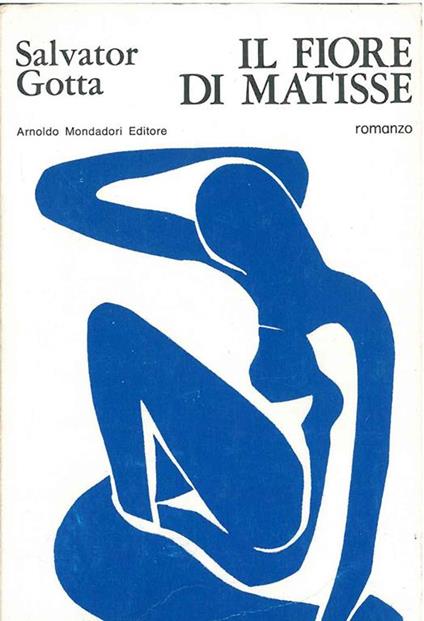 Il fiore di Matisse - Salvator Gotta - copertina