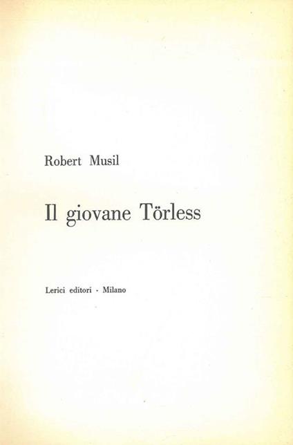 Il giovane Torless. Traduzione di G. Zampa - Robert Musil - copertina