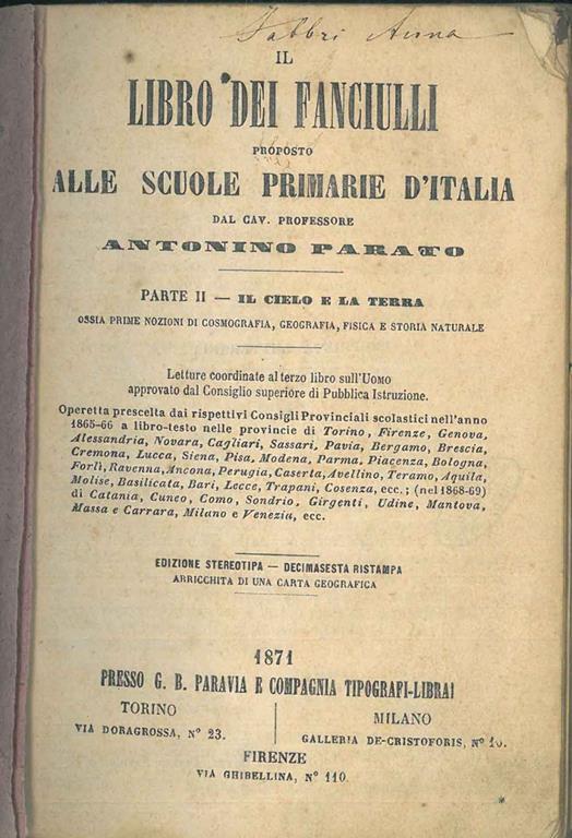 Il libro dei fanciulli proposto alle scuole primarie d'Italia. Parte II:il cielo e la terra Edizione stereotipa, decimasesta ristampa - Antonino Parato - copertina