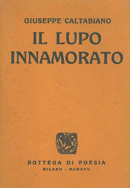 Il lupo innamorato - Giuseppe Caltabiano - copertina