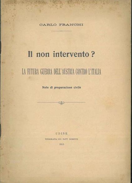 Il non intervento? La futura guerra dell'Austria contro l'Italia - Carlo Franchi - copertina