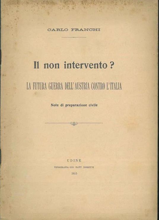 Il non intervento? La futura guerra dell'Austria contro l'Italia - Carlo Franchi - copertina
