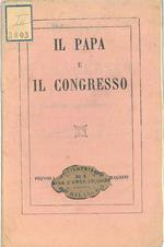 Il Papa e il congresso di La-Guerronière. Nuova edizione fedele all'originale francese