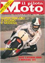 Il pilota moto. Quindicinale. Anno VI, n. 4, 28 marzo/10 aprile 1975