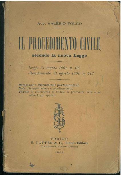 Il procedimento civile secondo la nuova legge legge 31 marzo 1901, n. 107 - Valerio Folco - copertina