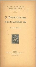 Il proemio del Marchese di Santillana. Seconda edizione