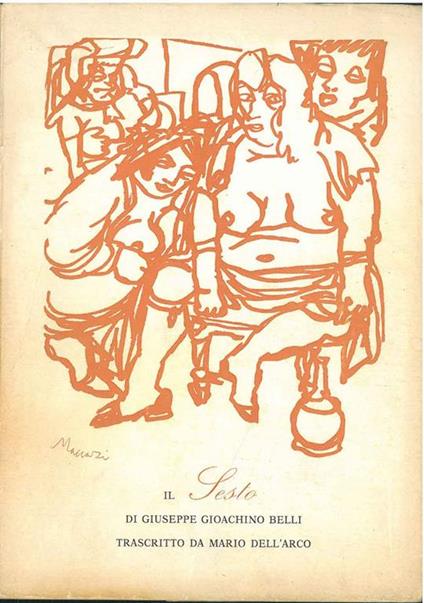 Il sesto trascritto da Mario dell'Arco - Gioachino Belli - copertina